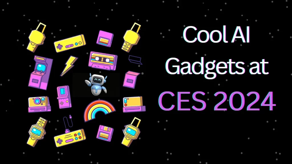 Coolest AI Gadgets at CES 2024